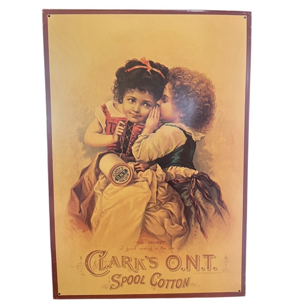 Vtg The Secret Clarks O.N.T. Spool Cotton Advertising Tin‎ Sign  16.5" X 11.5"